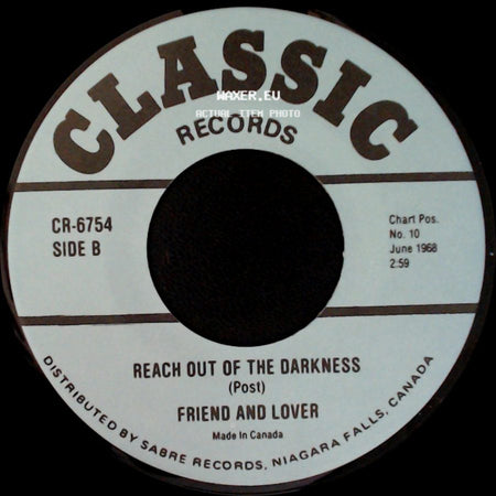 Mouth And Macneal / Friend And Lover - How Do You Do? / Reach Out Of The Darkness side B