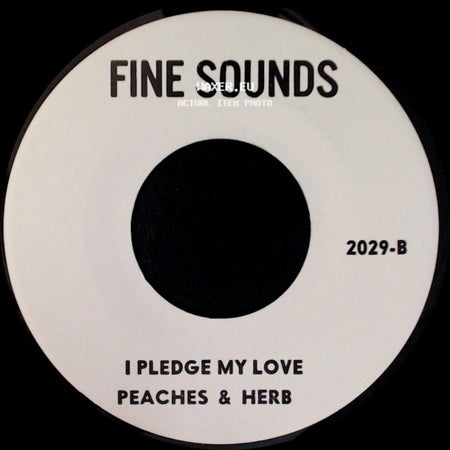 Peaches & Herb / The Vanguards - I Pledge My Love / There's No Other Like My Baby side A