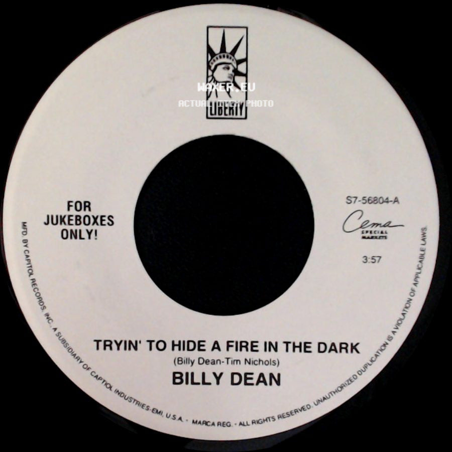 Billy Dean - Steam Roller / Tryin' To Hide A Fire In The Dark side B