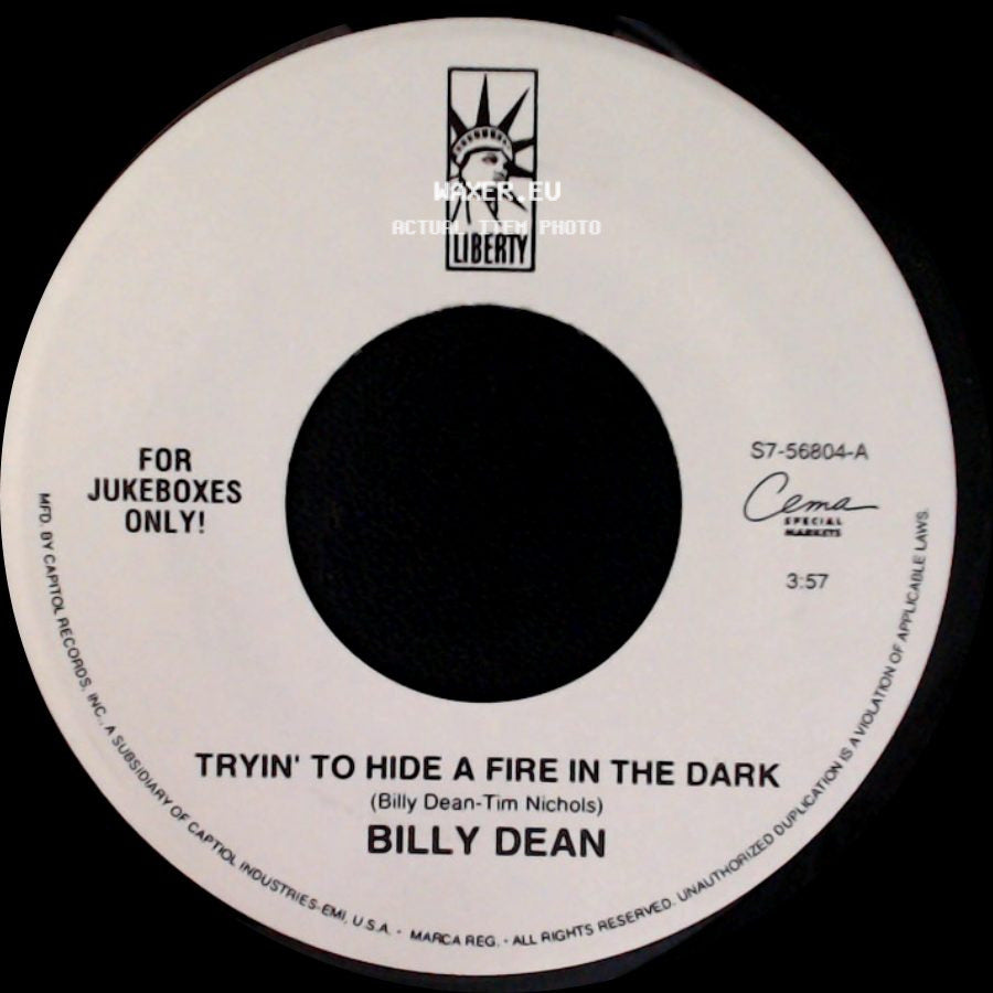 Billy Dean - Tryin' To Hide A Fire In The Dark / Steam Roller side A