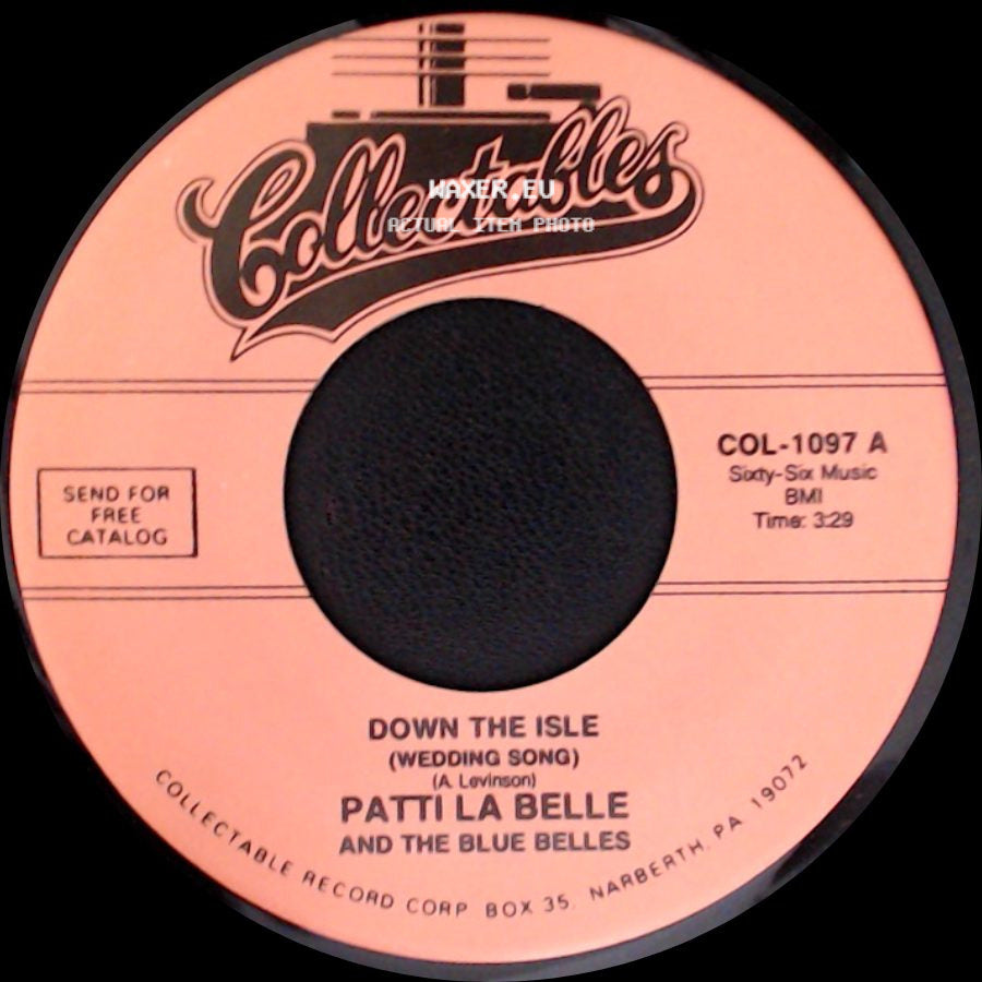 Patti La Belle And The Blue Belles - Down The Isle (Wedding Song) / C'est La Vie (So Goes Life) side A