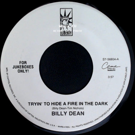 Billy Dean - Tryin' To Hide A Fire In The Dark / Steam Roller side A