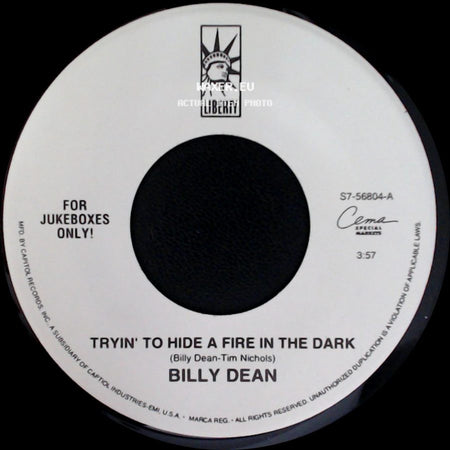Billy Dean - Tryin' To Hide A Fire In The Dark / Steam Roller side A