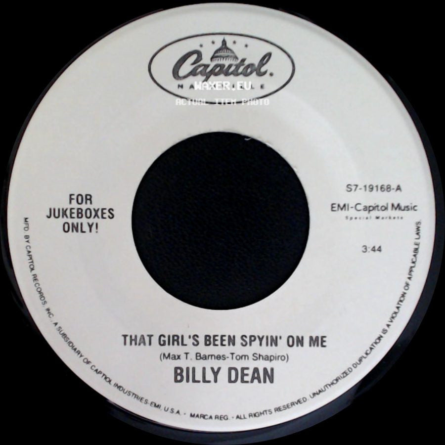 Billy Dean - Don't Threaten Me With A Good Time / That Girl's Been Spyin' On Me side B
