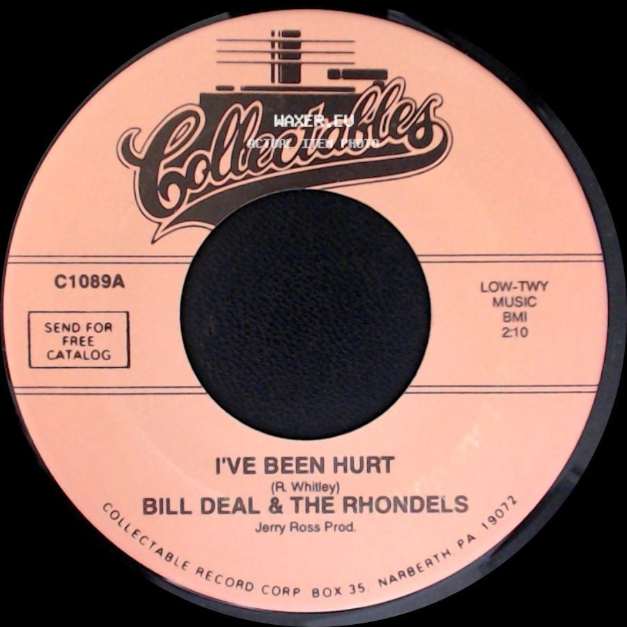 Bill Deal & The Rhondels - I've Got My Needs / I've Been Hurt side B