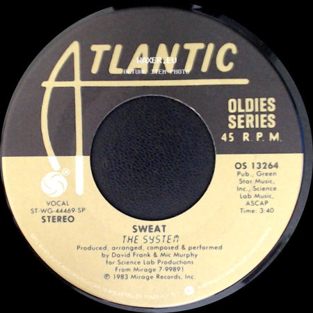 The System - Sweat / You Are In My System side A