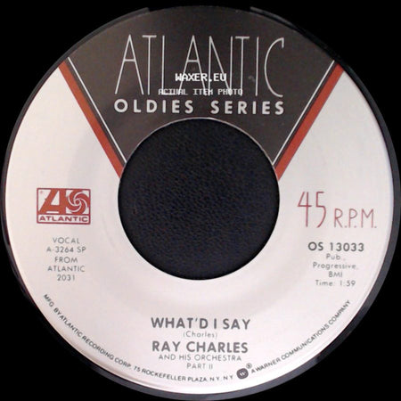 Ray Charles And His Orchestra / Ray Charles - What'd I Say (Part 1) / What'd I Say side B