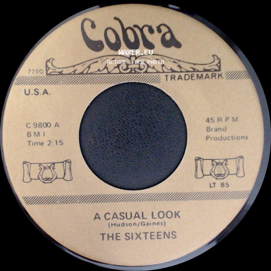 The Sixteens / Brenda & The Tabulations - A Casual Look / Dry Your Eyes side A