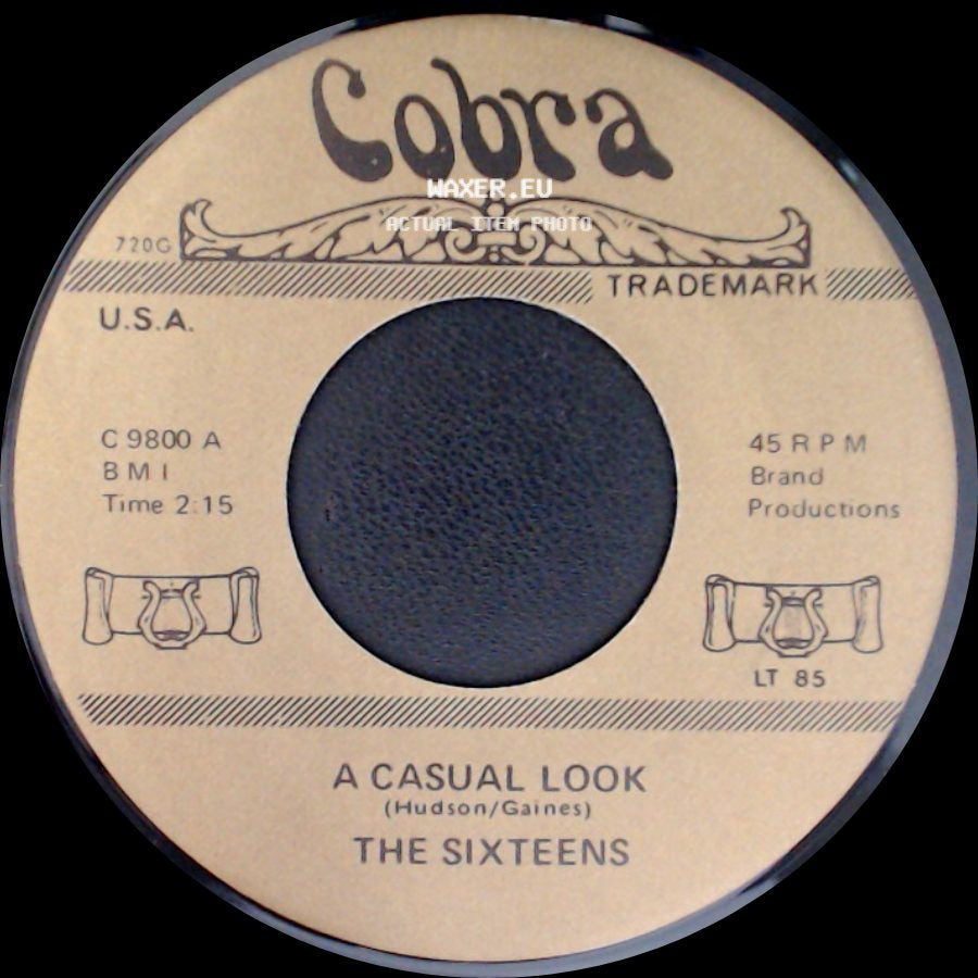 The Sixteens / Brenda & The Tabulations - A Casual Look / Dry Your Eyes side A