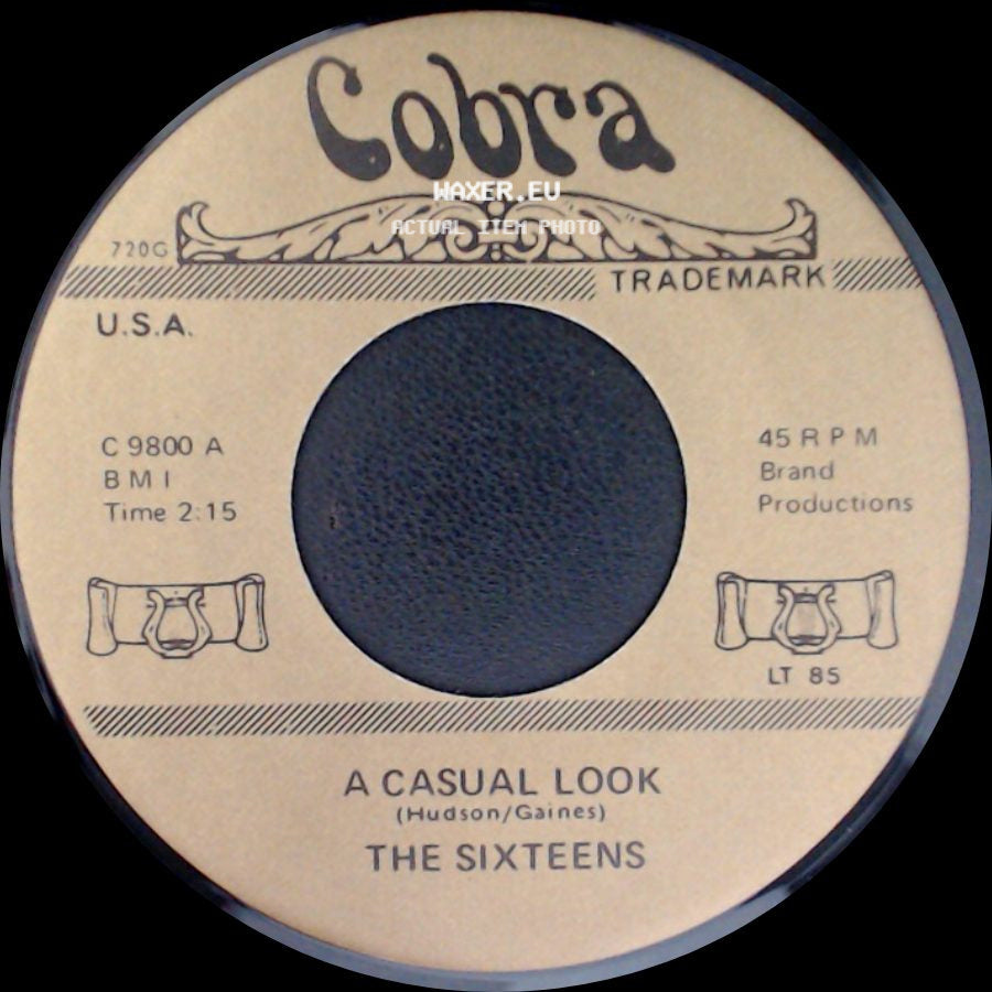 The Sixteens / Brenda & The Tabulations - A Casual Look / Dry Your Eyes side A