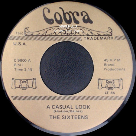 The Sixteens / Brenda & The Tabulations - A Casual Look / Dry Your Eyes side A