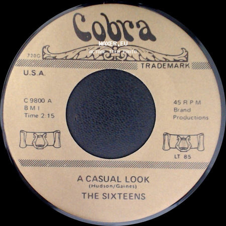 The Sixteens / Brenda & The Tabulations - A Casual Look / Dry Your Eyes side A