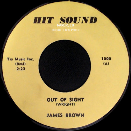 James Brown - Out Of Sight / Maybe The Last Time side A
