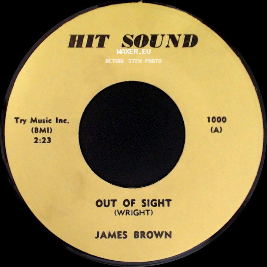 James Brown - Out Of Sight / Maybe The Last Time side A