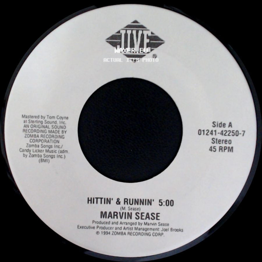 Marvin Sease - Hittin' & Runnin' / Do You Need A Licker? side A