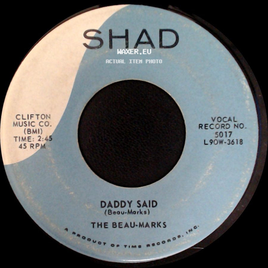 The Beau-Marks - Daddy Said / Clap Your Hands side A