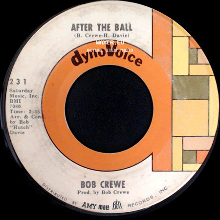 Bob Crewe - One More Tear / After The Ball side B