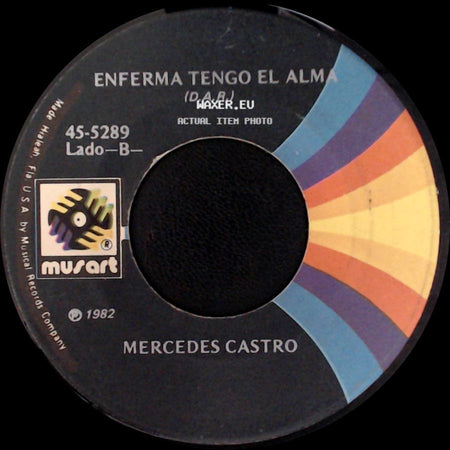 Mercedes Castro - Vida Truncada (D.A.R.) / Enferma Tengo El Alma side B