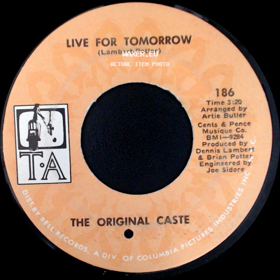 The Original Caste - Live For Tomorrow / One Tin Soldier side A