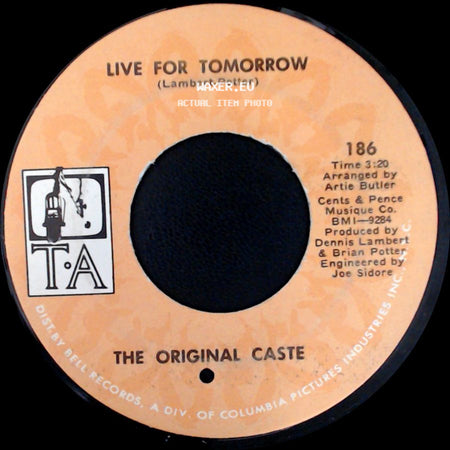 The Original Caste - Live For Tomorrow / One Tin Soldier side A