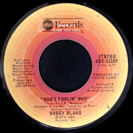 Bobby Bland - It Ain't The Real Thing / Who's Foolin' Who side B