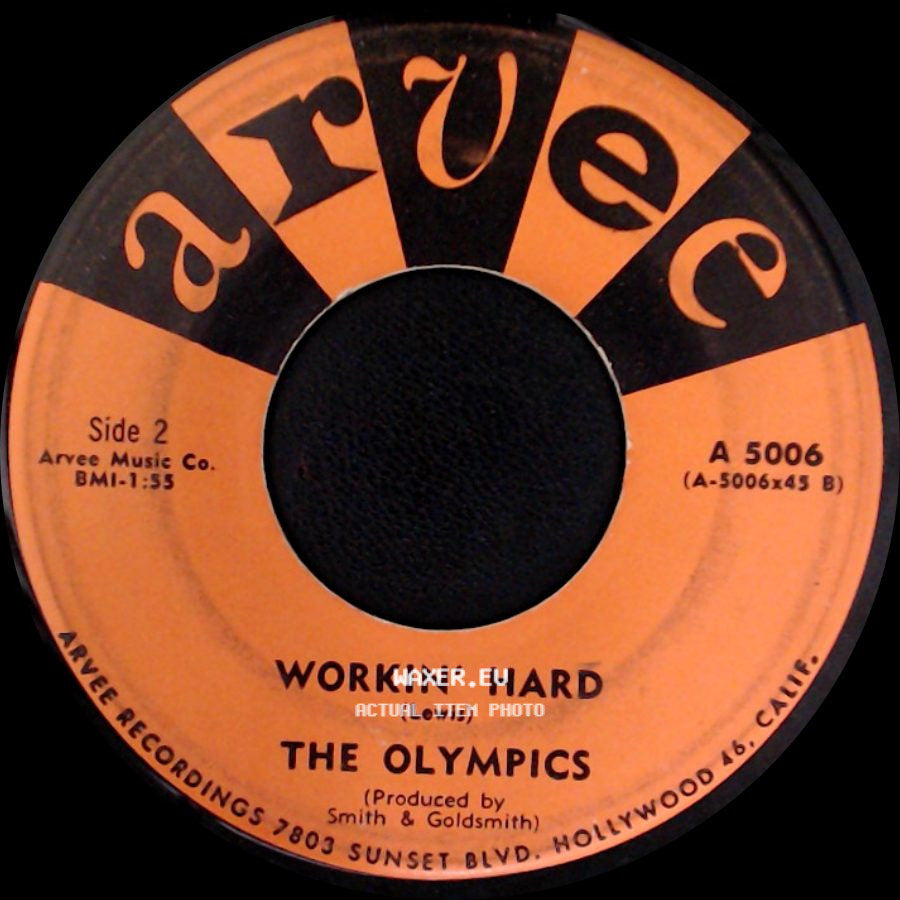 The Olympics - Shimmy Like Kate / Workin' Hard side B