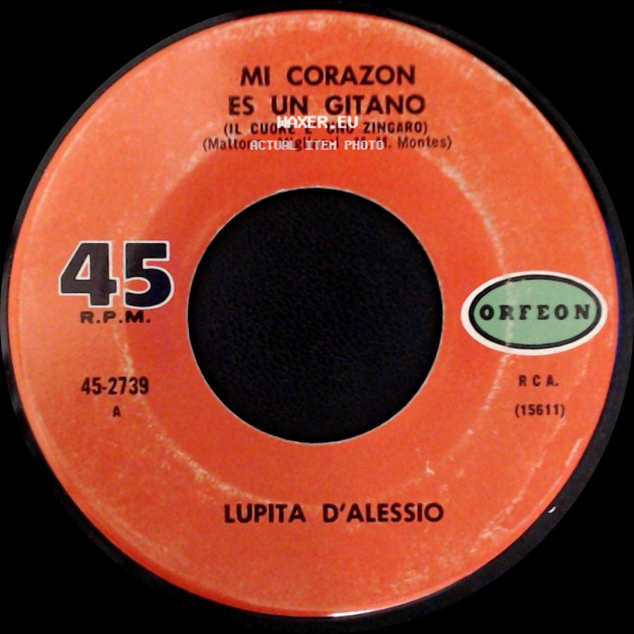 Lupita D'alessio - Mi Corazon Es Un Gitano (Il Cuore E' Uno Zingaro) / Al Fin (Grand Prix) side A