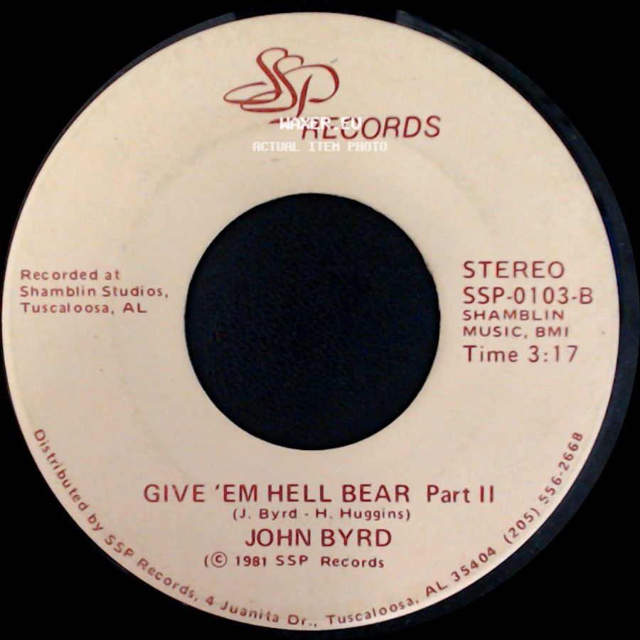 John Byrd - Give 'em Hell Bear Part Ii / Give 'em Hell Bear side A