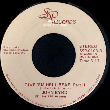 John Byrd - Give 'em Hell Bear Part Ii / Give 'em Hell Bear side A