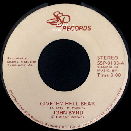 John Byrd - Give 'em Hell Bear Part Ii / Give 'em Hell Bear side B