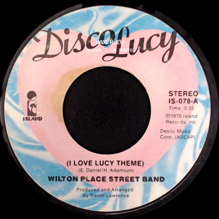 Wilton Place Street Band - You Don't Even Know Who We Are / (I Love Lucy Theme) side B