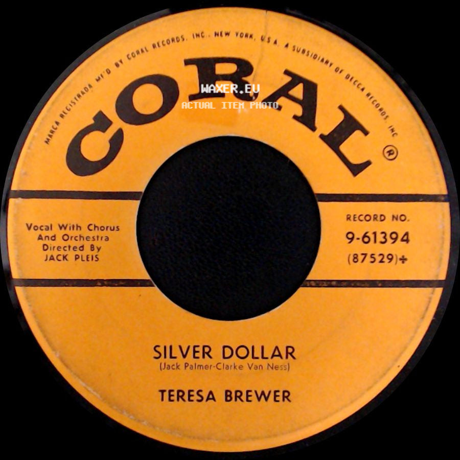 Teresa Brewer - I Don't Want To Be Lonely Tonight / Silver Dollar side B