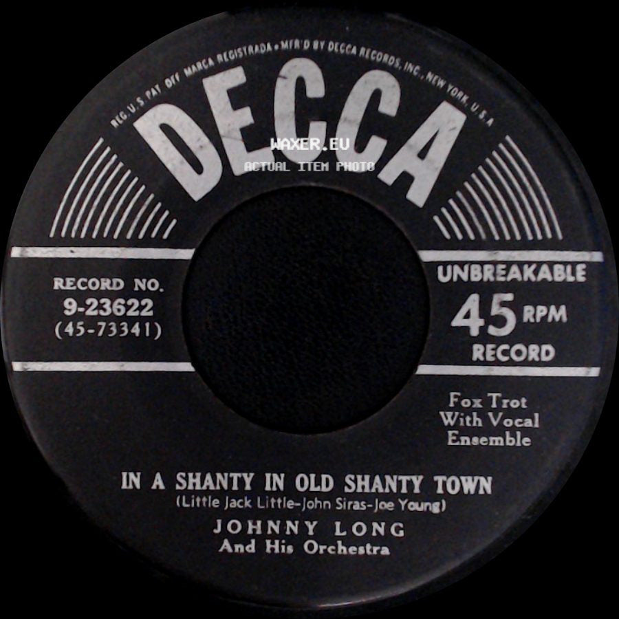 Johnny Long And His Orchestra - In A Shanty In Old Shanty Town / Blue Skies side A