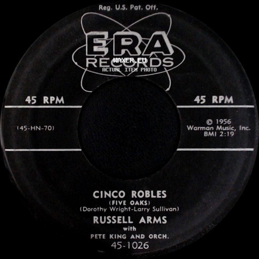Russell Arms / Russell Arms With Pete King And Orch. - The World Is Made Of Liza / Cinco Robles (Five Oaks) side B