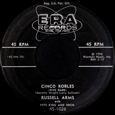 Russell Arms / Russell Arms With Pete King And Orch. - The World Is Made Of Liza / Cinco Robles (Five Oaks) side B