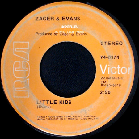 Zager & Evans - Little Kids / In The Year 2525 (Exordium & Terminus) side A