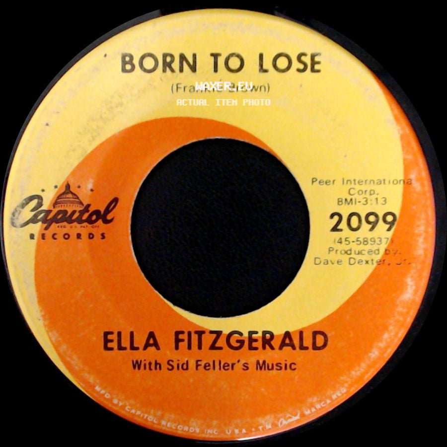 Ella Fitzgerald - Born To Lose / I Taught Him Everything He Knows side A