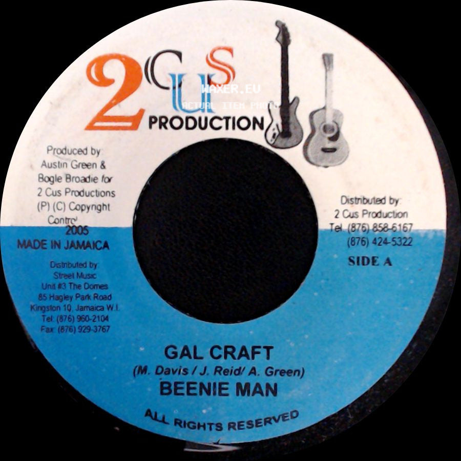 Beenie Man / Jermaine Reid / Austin Green - Gal Craft / Remake (Riddim) side A