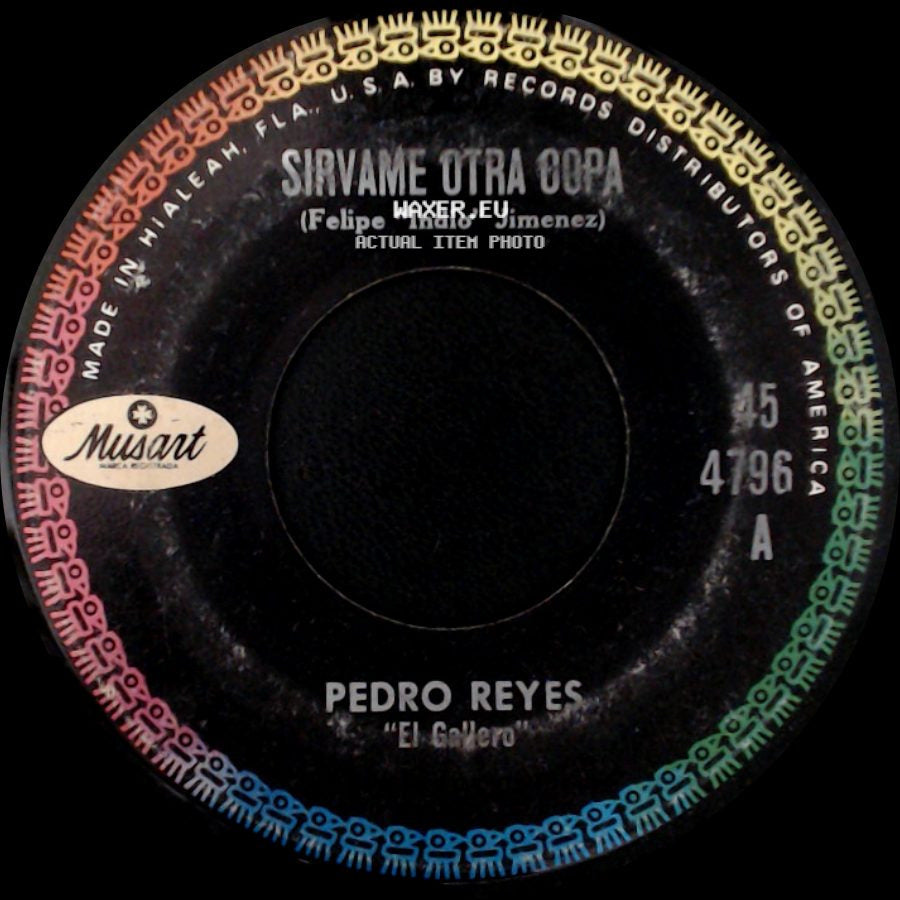 Pedro Reyes - Sirvame Otra Copa / Nuestros Corazones side A