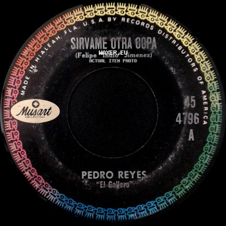 Pedro Reyes - Sirvame Otra Copa / Nuestros Corazones side A