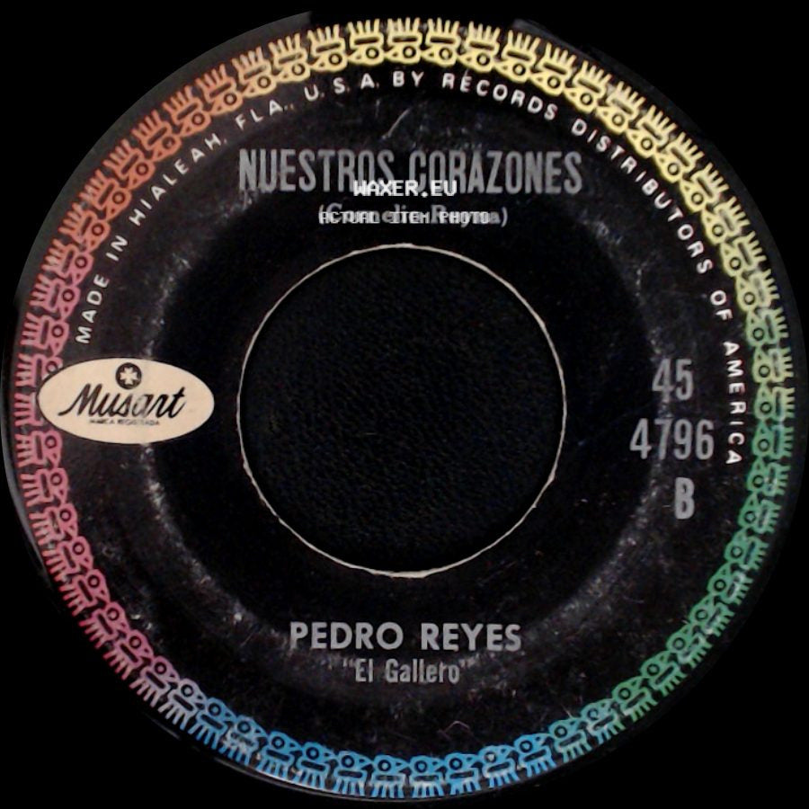 Pedro Reyes - Sirvame Otra Copa / Nuestros Corazones side B