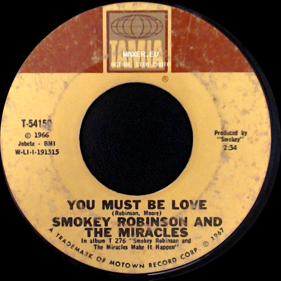 Smokey Robinson And The Miracles - You Must Be Love / I Second That Emotion side A