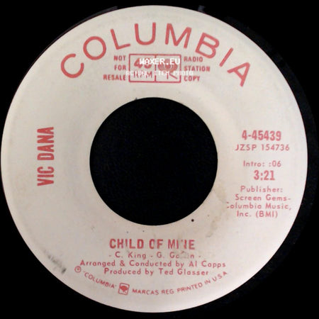 Vic Dana / Vic Damone - Child Of Mine / The Love In Your Eyes side A