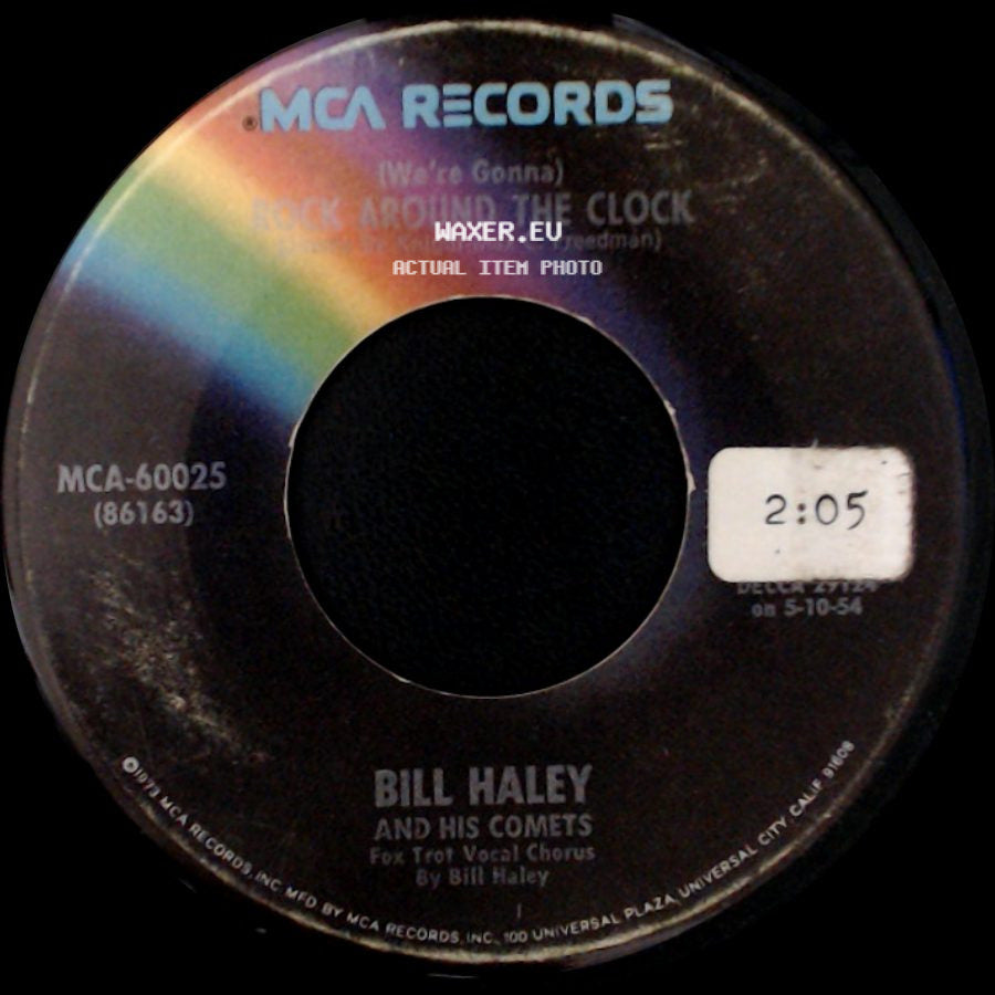 Bill Haley And His Comets - (We're Gonna) Rock Around The Clock / Thirteen Women (And Only One Man In Town) side A