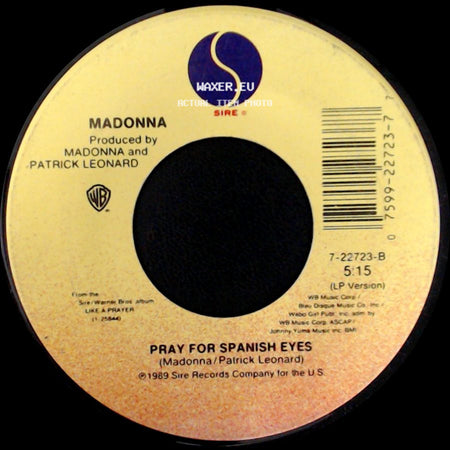 Madonna - Pray For Spanish Eyes / Oh Father side A