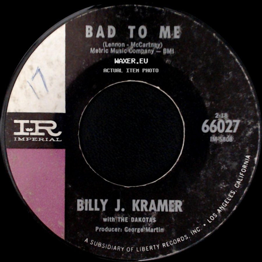 Billy J. Kramer With The Dakotas - Bad To Me / Little Children side A