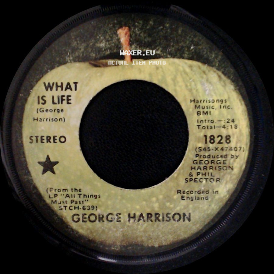 George Harrison - What Is Life / Apple Scruffs side A