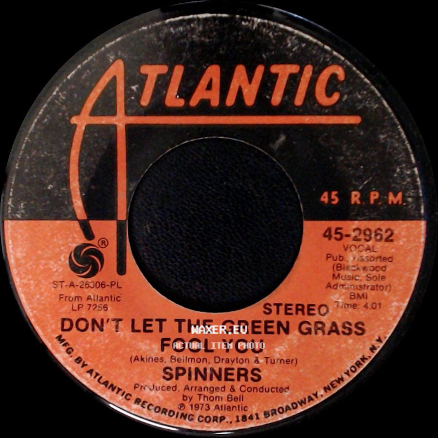 Spinners - One Of A Kind (Love Affair) / Don't Let The Green Grass Fool You side B