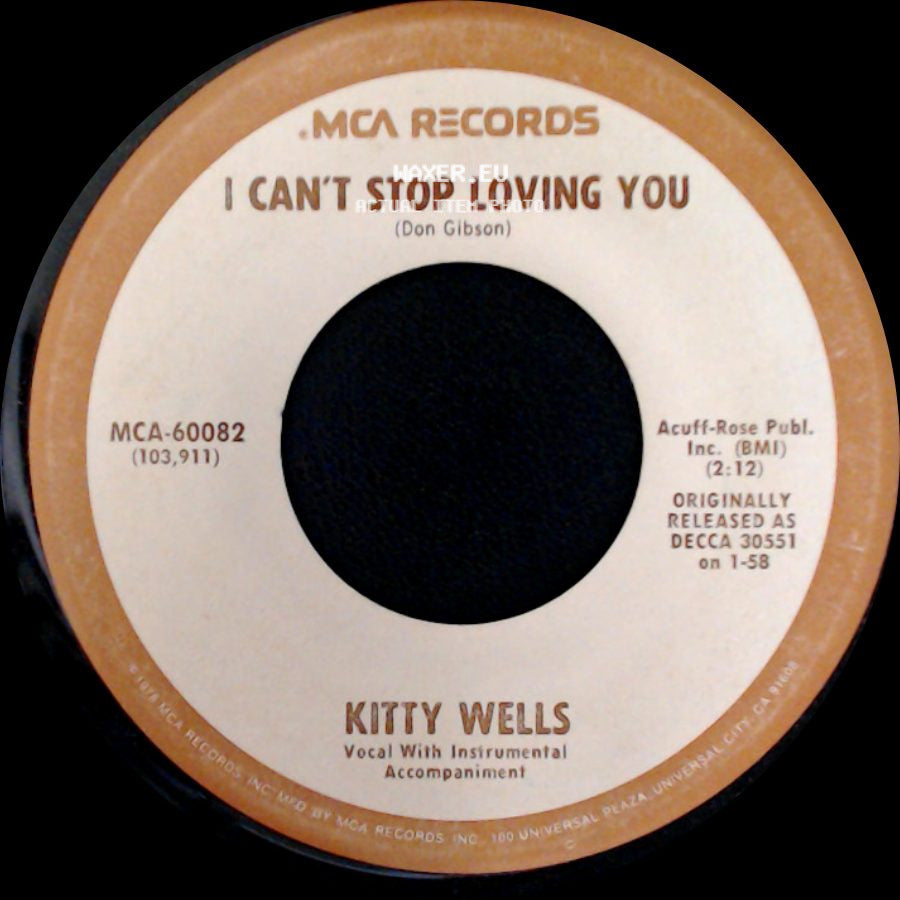 Kitty Wells - I Can't Stop Loving You / It Wasn't God Who Made Honky Tonk Angels side A