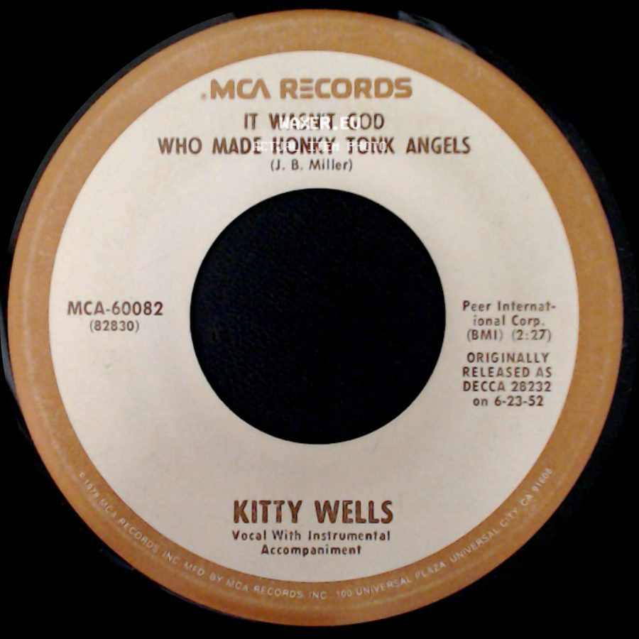 Kitty Wells - I Can't Stop Loving You / It Wasn't God Who Made Honky Tonk Angels side B